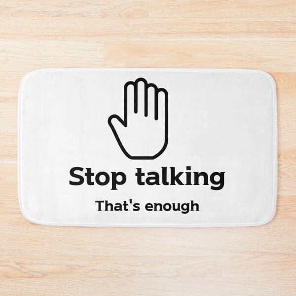 Item preview, Stop talking designed and sold by emptysky1201.