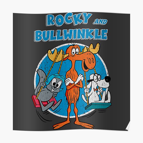 Vintage Rocky and bullwinkle T-Shirt Poster