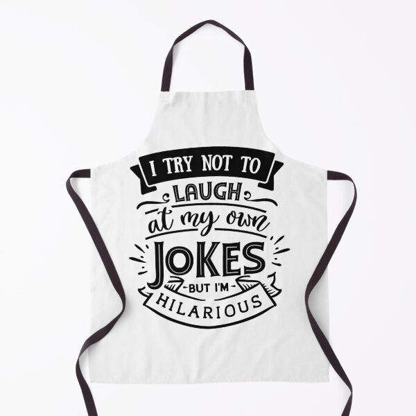 Item preview, I Try Not To Laugh At My Own Jokes But I'm Hilarious designed and sold by ANikCreations.