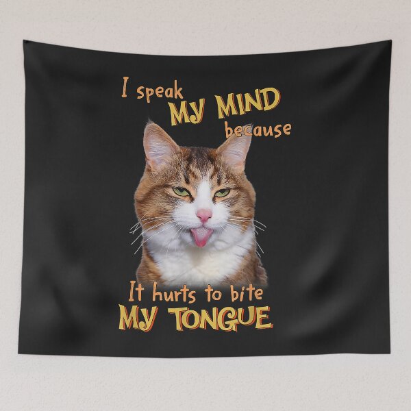 Item preview, I Speak My Mind Because It Hurts To Bite My Tongue designed and sold by ambersomar.