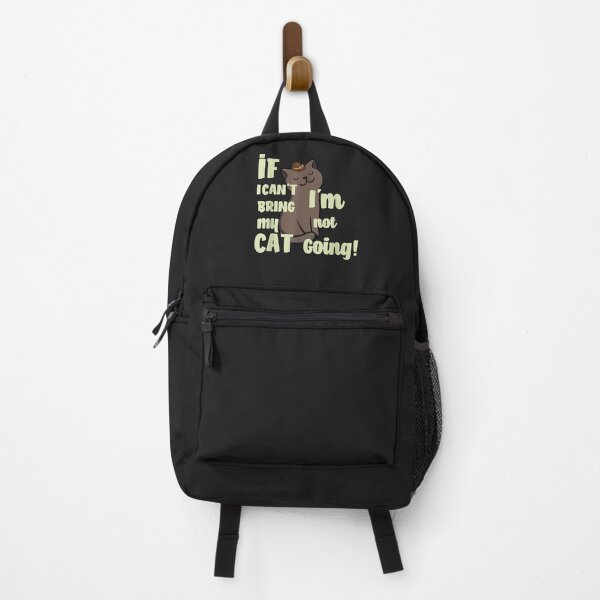 Item preview, if i can't bring my cat i'm not going designed and sold by ambersomar.