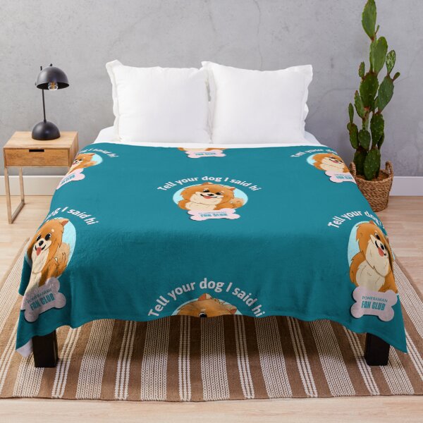 Item preview, Tell your dog I said hi Pomeranian fan club for Pomeranian lovers designed and sold by helkav.