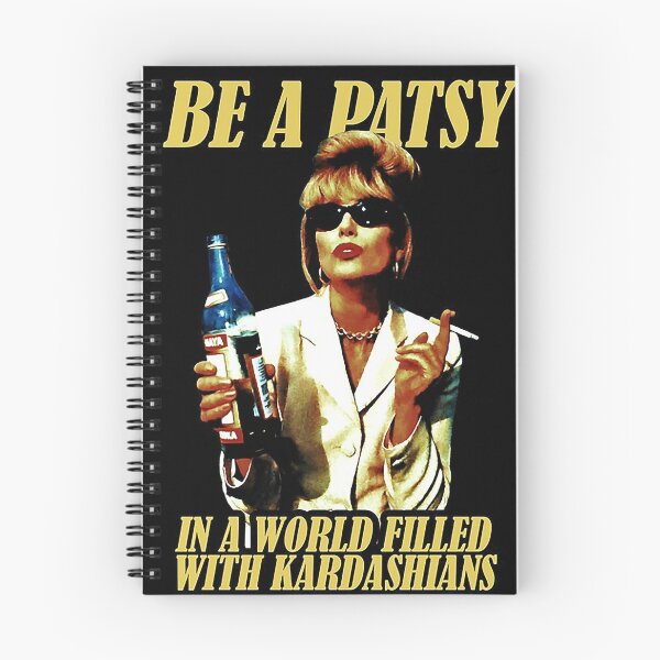 Item preview, In A World Filled With Kardashians Be A Patsy designed and sold by amandamayer29.
