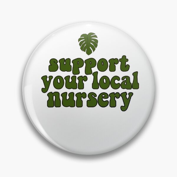 Item preview, Support Your Local Nursery designed and sold by pearstreet.