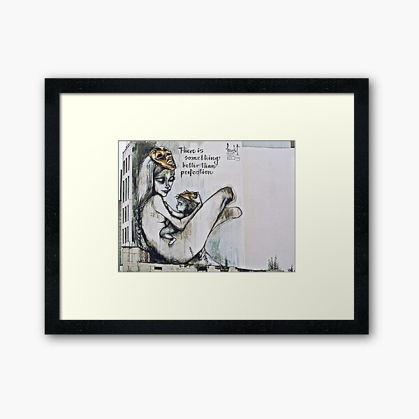 There is something better than perfection Framed Art Print