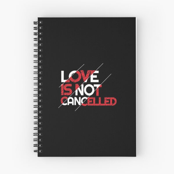 Item preview, love is not cancelled  designed and sold by urgSuetta.