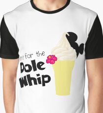 Here for the Dole Whip Graphic T-Shirt