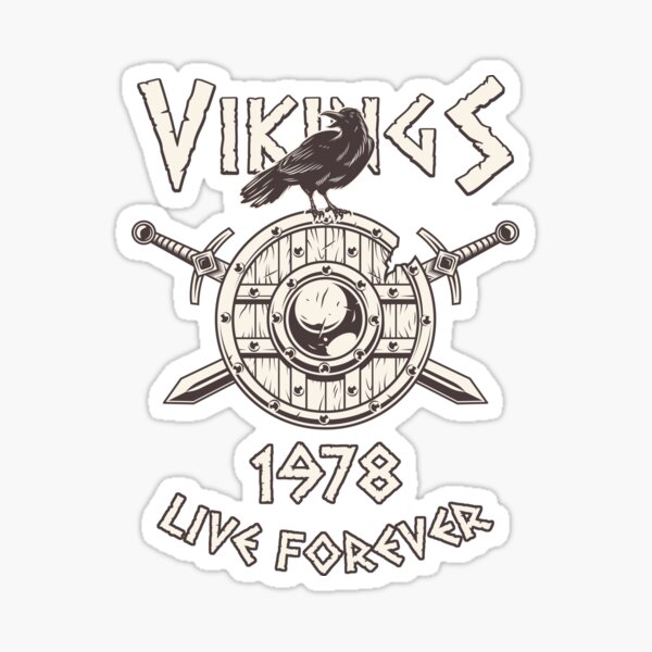 Item preview, Vikings Live Forever 1978 - Norse Birthday designed and sold by anziehend.