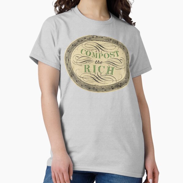 Item preview, Compost the Rich – Anticapitalism & Ecology designed and sold by Loki Propagandart.