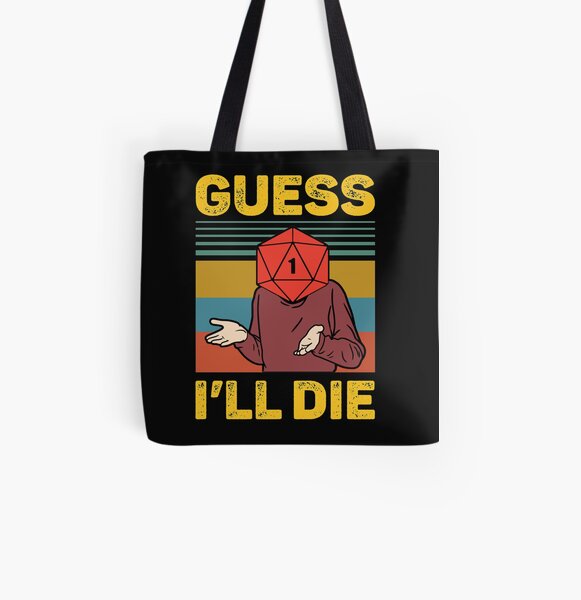 Guess I'll Die D20 Vintage Funny Dnd Zip Tote Bag