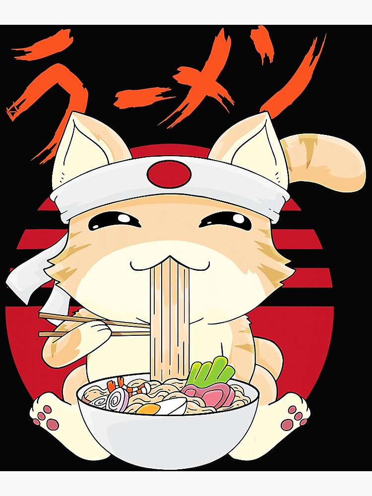 Ramen Cat Kawaii Neko Ramen Japanese Anime Poster By Rolandastroik Redbubble 0365