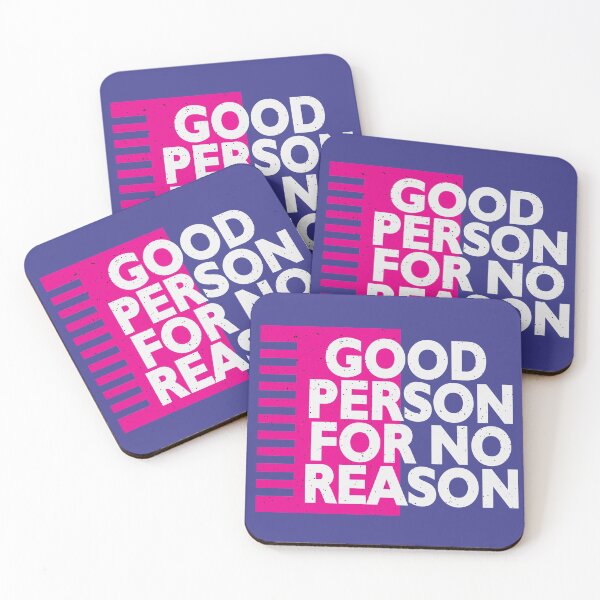 Item preview, Good Person For No Reason designed and sold by S Cube Design.