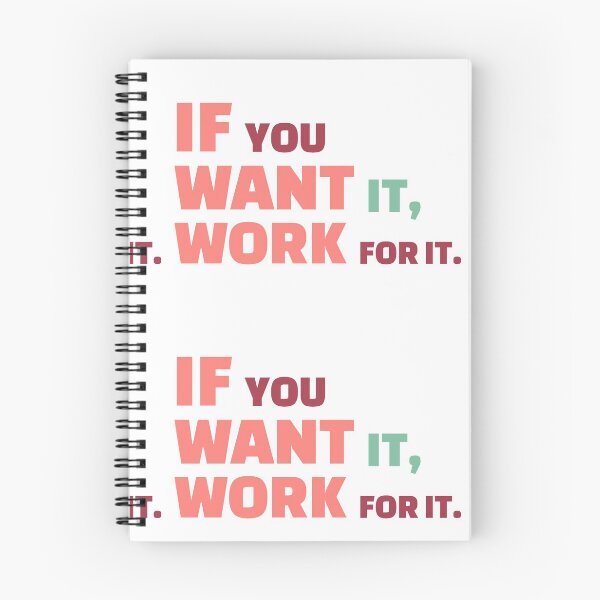 Item preview, If you want it, work for it-inspirational quotes designed and sold by DahiyaTees.