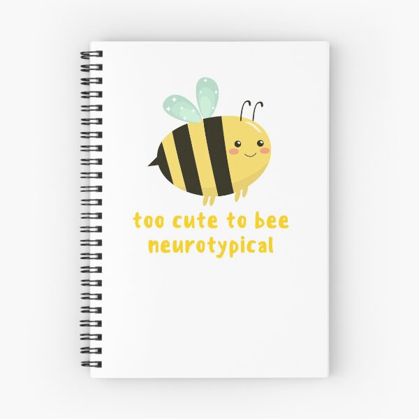 Item preview, Too cute to bee neurotypical | ADHD & Autism  designed and sold by LemonbatStudio.