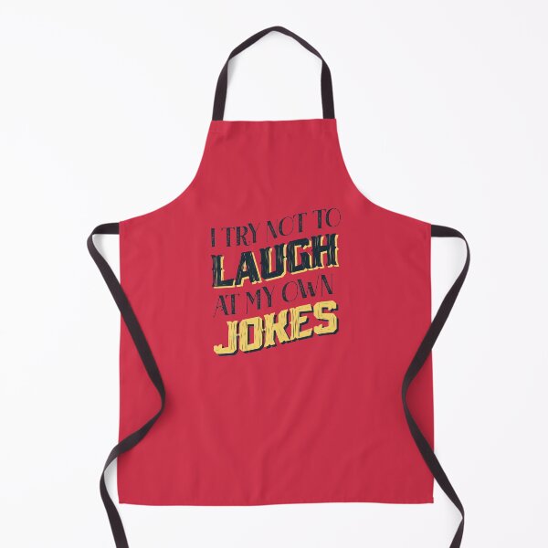 Item preview, I Try Not To Laugh At My Own Jokes designed and sold by Mriganka Gogoi.