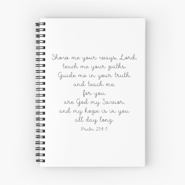 Item preview, Show Me Your Ways, Psalm 25:4-5 designed and sold by corbrand.