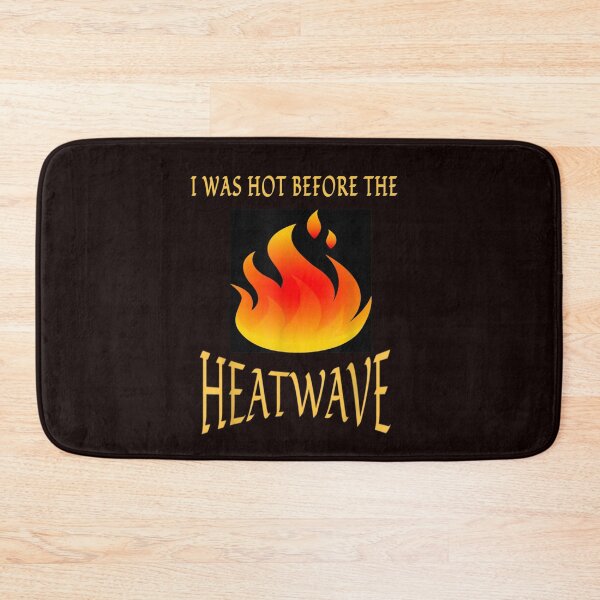 Item preview, I Was Hot Before The Heatwave T shirt designed and sold by vvhdvoj49.