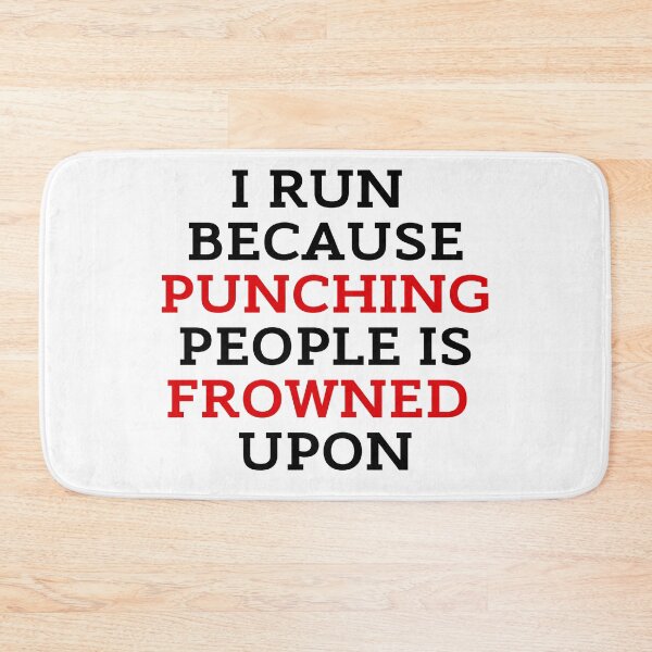 Item preview, I Run Because Punching People Is Frowned Upon Funny Runner designed and sold by ZestyFruit.
