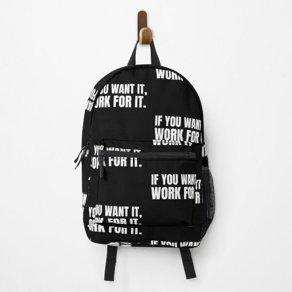 Item preview, If you want it, work for it-inspirational quotes designed and sold by DahiyaTees.