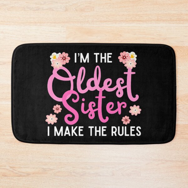 Item preview, Im the oldest sister i make the rules | Pink designed and sold by Mixture-DESIGN.