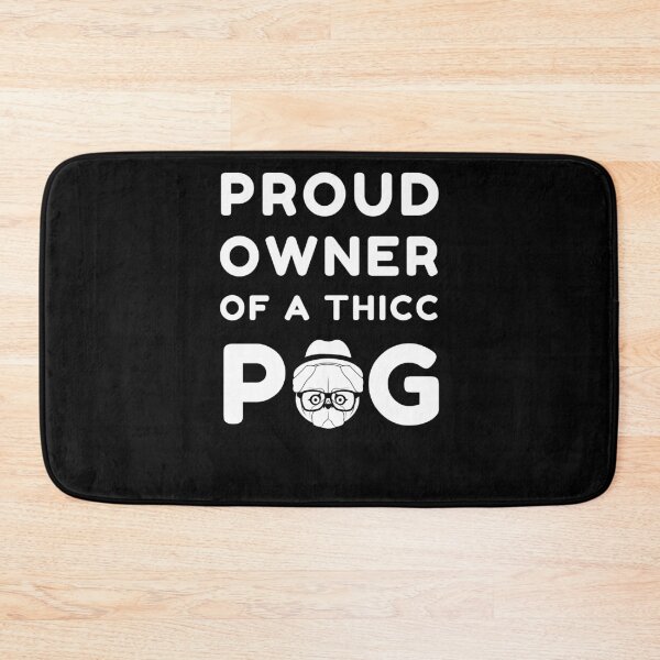 Item preview, Proud Owner Of A Thicc Pug black designed and sold by Trendy Merch 90.