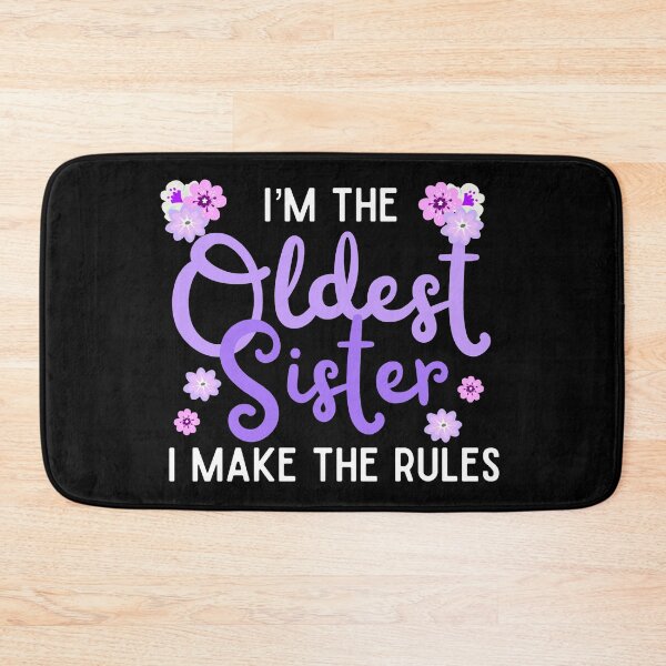 Item preview, Im the oldest sister i make the rules | Purple designed and sold by Mixture-DESIGN.