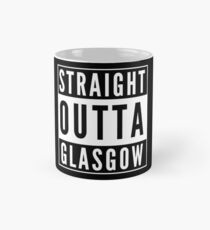 Straight Outta Glasgow Mug