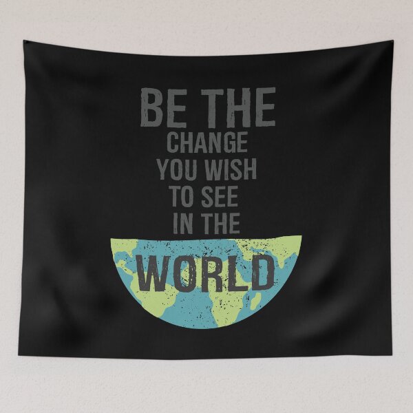 Item preview, Be the change you wish to see in the world designed and sold by eulonix.