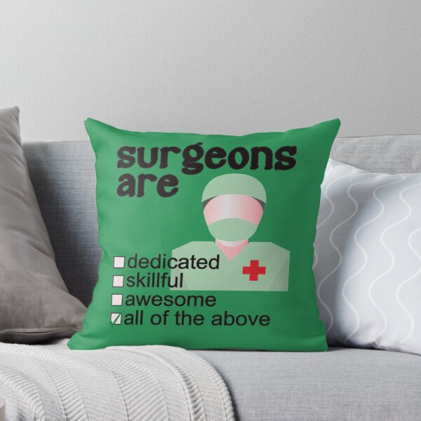Item preview, Surgeons Are Dedicated Skillful Awesome - Professions We Love designed and sold by DerekJSmith.