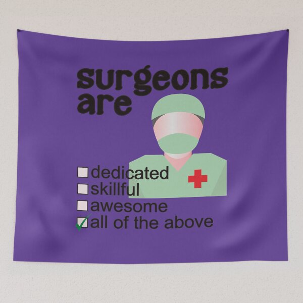 Item preview, Surgeons Are Dedicated Skillful Awesome - Professions We Love designed and sold by DerekJSmith.