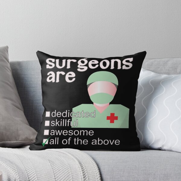 Item preview, Surgeons Are Dedicated Skillful Awesome - Professions We Love designed and sold by DerekJSmith.