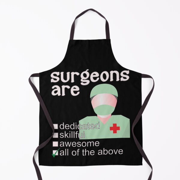 Item preview, Surgeons Are Dedicated Skillful Awesome - Professions We Love designed and sold by DerekJSmith.