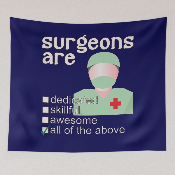 Item preview, Surgeons Are Dedicated Skillful Awesome - Professions We Love designed and sold by DerekJSmith.