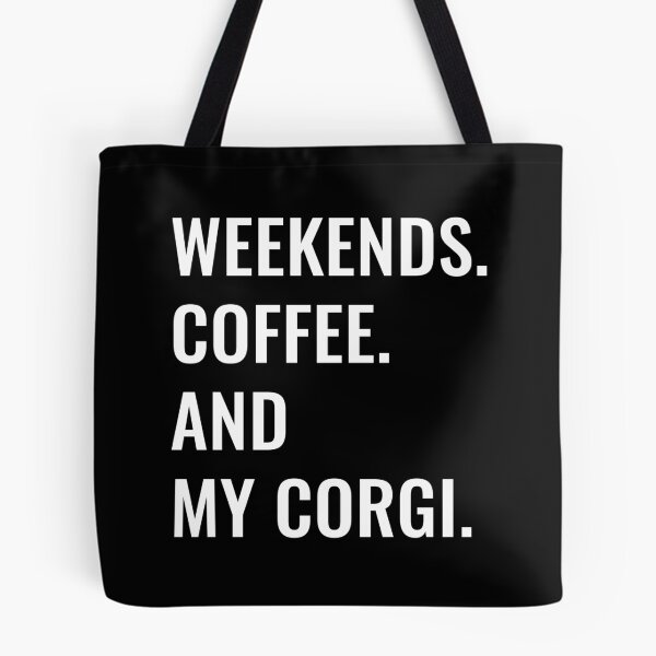 Artikelvorschau, Kaffee am Wochenende und mein Corgi entworfen und verkauft von manishfzr1995.