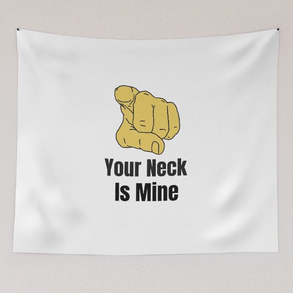 Item preview, Brazilian Jiu Jitsu | Your NEck Is Mine - BJJ  designed and sold by MMA Apparel.