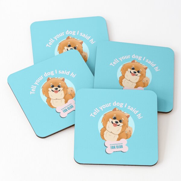 Item preview, Tell your dog I said hi | POMERANIAN FAN CLUB designed and sold by AladdinMktgs.