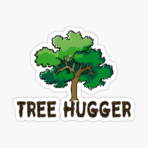 Tree Hugger Stickers Redbubble
