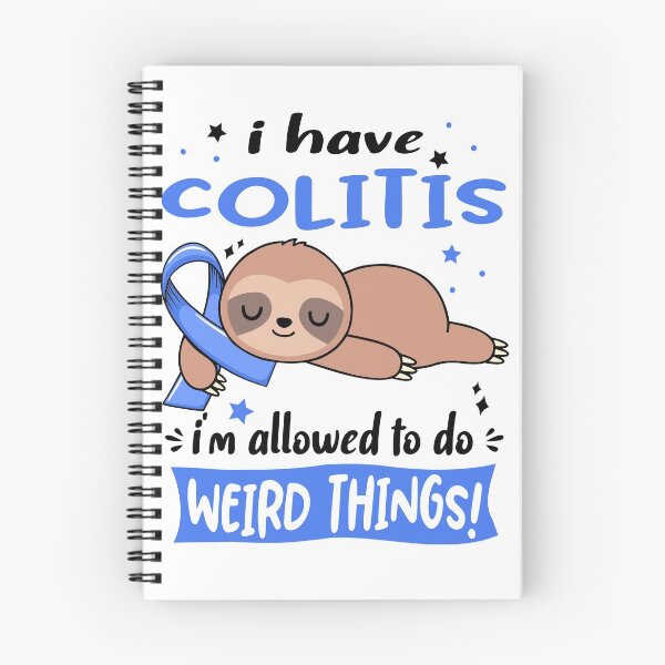 Item preview, Colitis Awareness Funny I have Colitis i'm allowed to do Weird Things! designed and sold by JanetShop809.