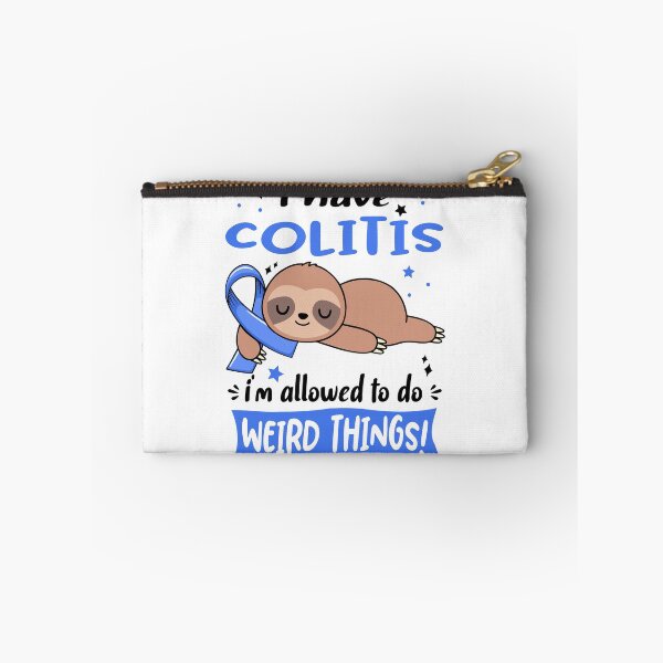 Item preview, Colitis Awareness Funny I have Colitis i'm allowed to do Weird Things! designed and sold by JanetShop809.