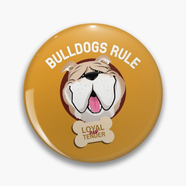 Item preview, Bulldogs Rule | LOYAL AND YENDER designed and sold by AladdinMktgs.