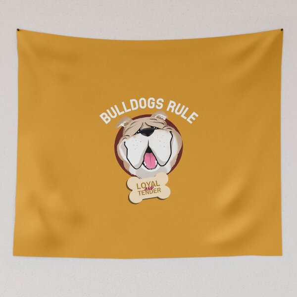 Item preview, Bulldogs Rule | LOYAL AND YENDER designed and sold by AladdinMktgs.
