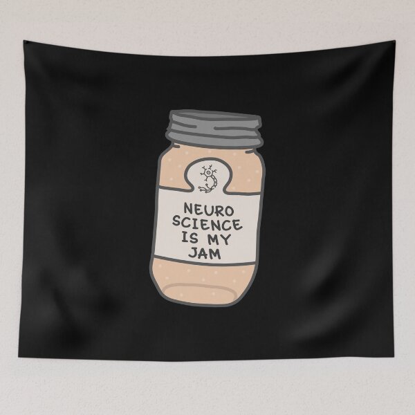Item preview, Neuroscience Is My Jam designed and sold by orlumbuspirate.