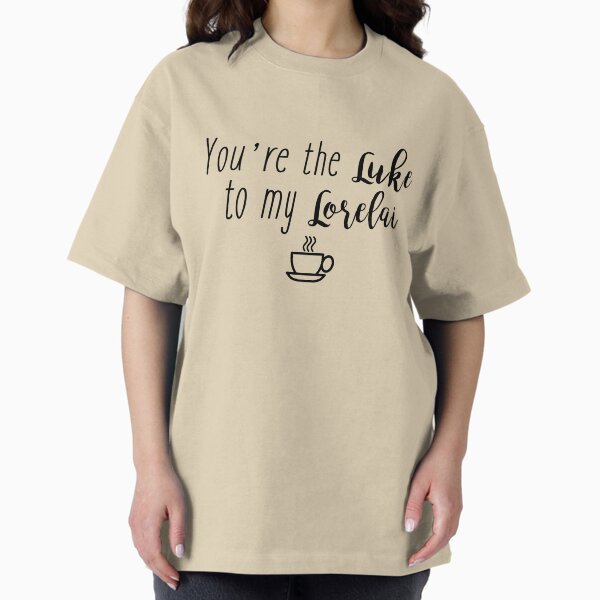 Item preview, You're the Luke to my Lorelai designed and sold by doodle189.