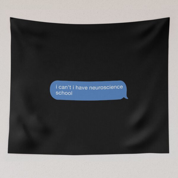 Item preview, i cant i have neuroscience school designed and sold by orlumbuspirate.