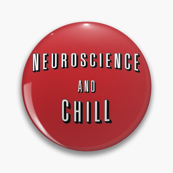 Item preview, Neuroscience And Chill designed and sold by orlumbuspirate.