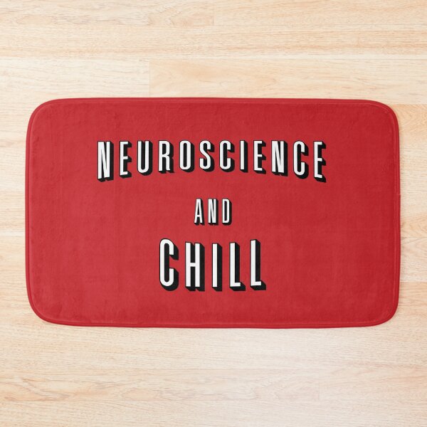 Item preview, Neuroscience And Chill designed and sold by orlumbuspirate.