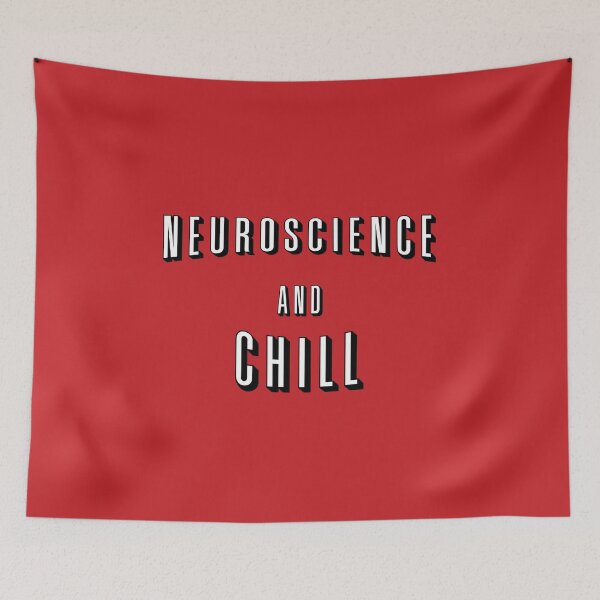 Item preview, Neuroscience And Chill designed and sold by orlumbuspirate.