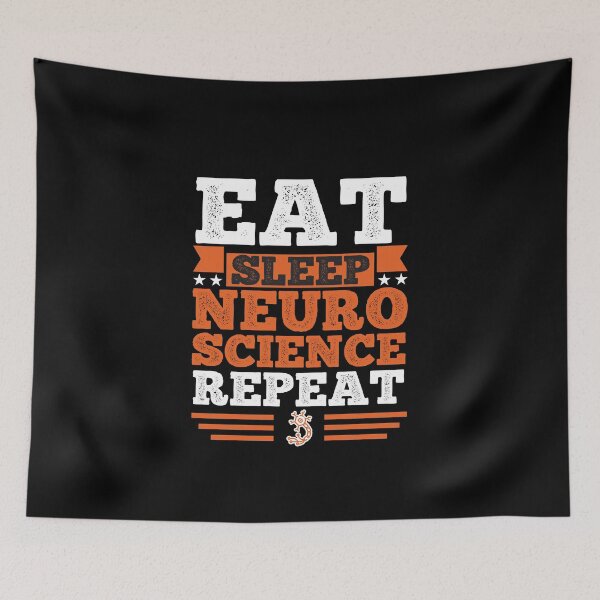 Item preview, Neuroscience. Eat. Sleep designed and sold by orlumbuspirate.