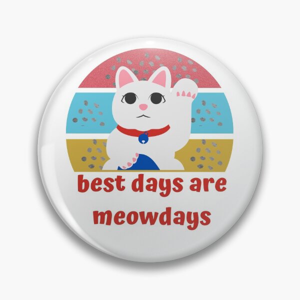Item preview, Best Days Are Meowdays designed and sold by Eman4design.