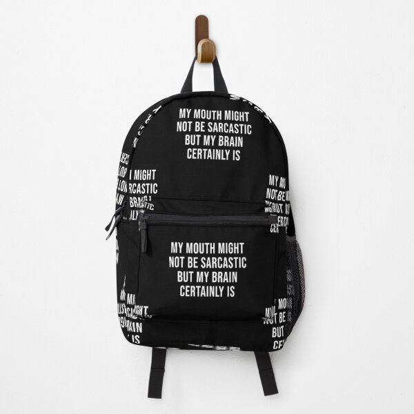 Item preview, My Mouth Might Not Be Sarcastic, But My Brain Certainly Is (Black) designed and sold by quoteedesigns.